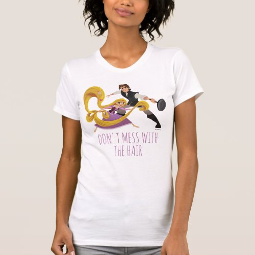 Rapunzel  Eugene  Dont Mess With the Hair T_Shirt