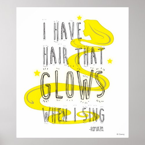 Rapunzel  I Have Hair That Glows When I Sing Poster