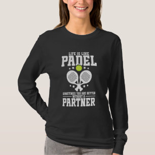 Raquet Ball Lover Tournament Life Is Like Fan Rack T-Shirt