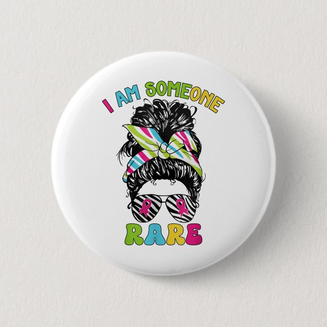 Rare Disease Awareness Day I Am Someone Rare  Button (Front)