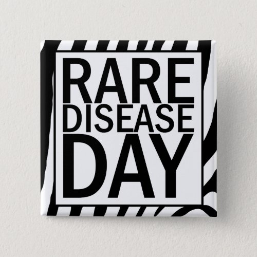 Rare Disease Day button zebra print