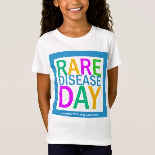 Rare Disease Day customization available T_Shirt