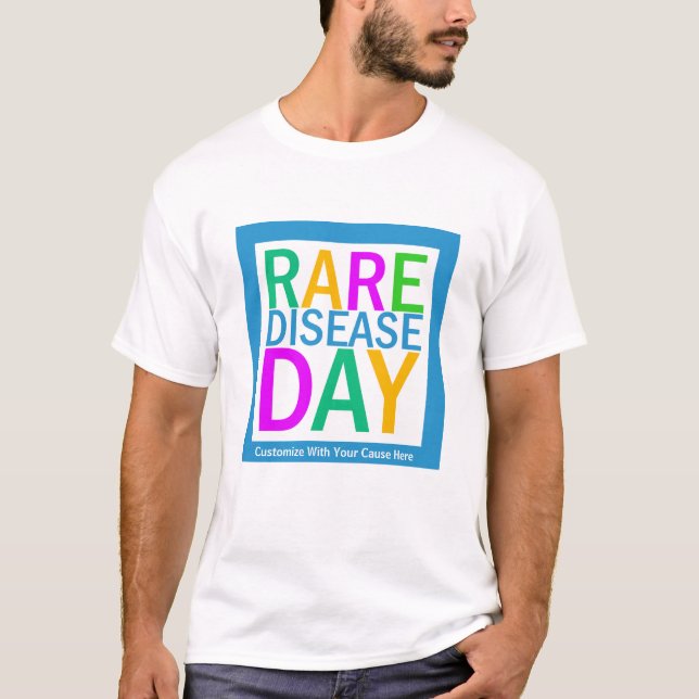 Rare Disease Day (customization available) T-Shirt (Front)