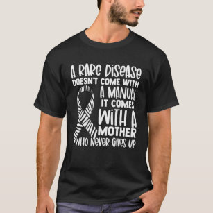 Rare Diseases Awareness Zebra Ribbon Mother Never T-Shirt