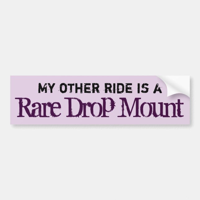 Rare Drop Mount Bumpersticker Bumper Sticker (Front)