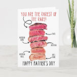 Rarest of the Rare Funny Steak Father's Day Card