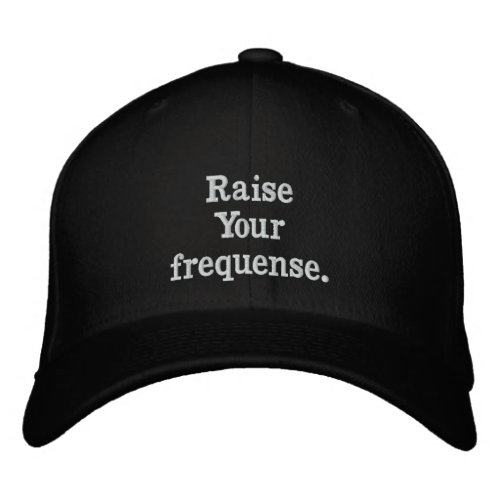 Rasie your frequense embroidered baseball cap