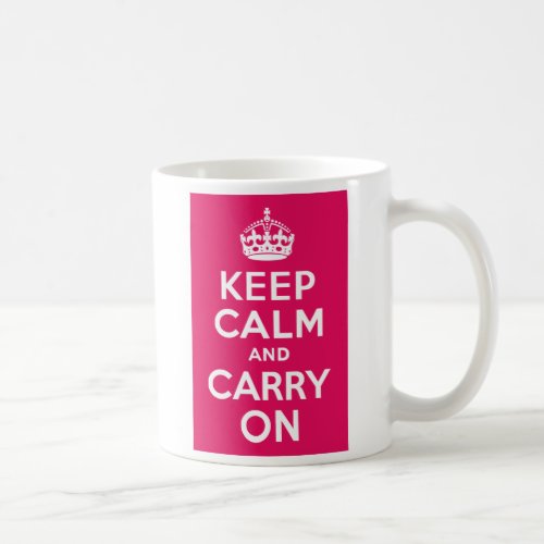 Raspberry Keep Calm and Carry On Coffee Mug