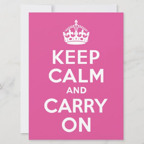 Raspberry Pink Keep Calm and Carry On Custom Invitation