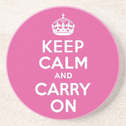 Raspberry Pink Keep Calm and Carry On Sandstone Coaster