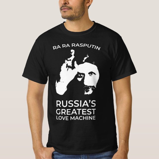 Rasputin - Russia's Greatest Love Machine T-Shirt (Front)