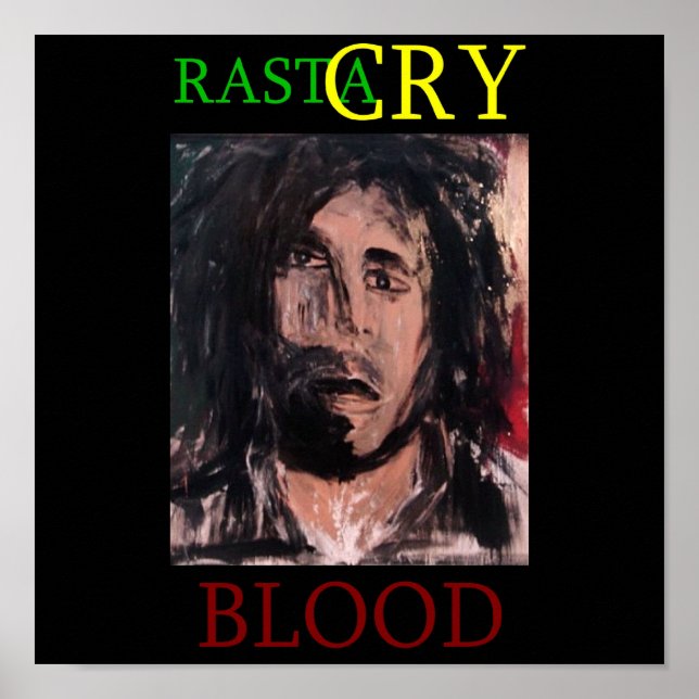 RASTA CRY BLOOD POSTER (Front)