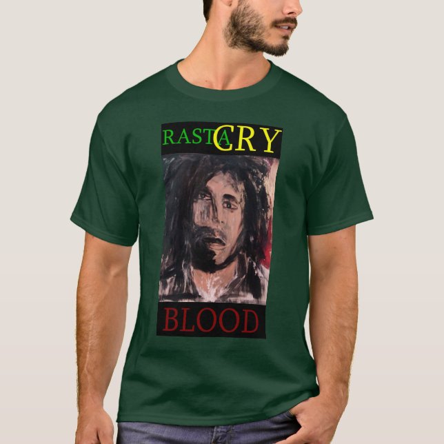 RASTA CRY BLOOD T-Shirt (Front)