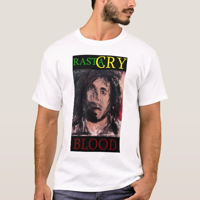 RASTA CRY BLOOD T-Shirt (Front)