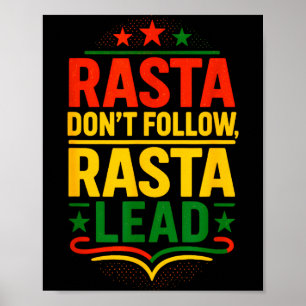 Rasta Dont Follow, Motivational Saying Poster