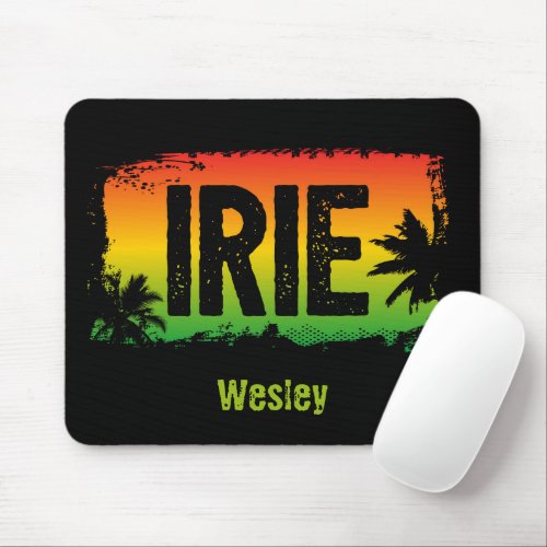 Rasta Flag Colors Jamaican IRIE Quote Mouse Pad