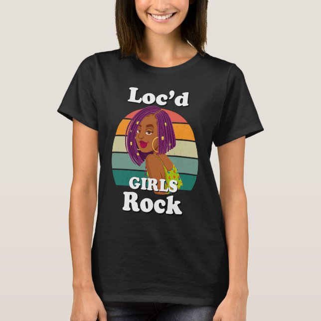 Rasta Hair Dreadlocks Loc'd Black Girl Rock Melani T-Shirt (Front)