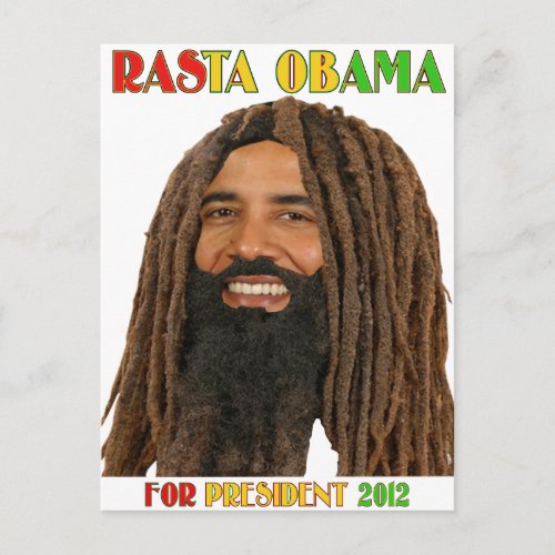 Rasta Obama for President 2012 Postcard