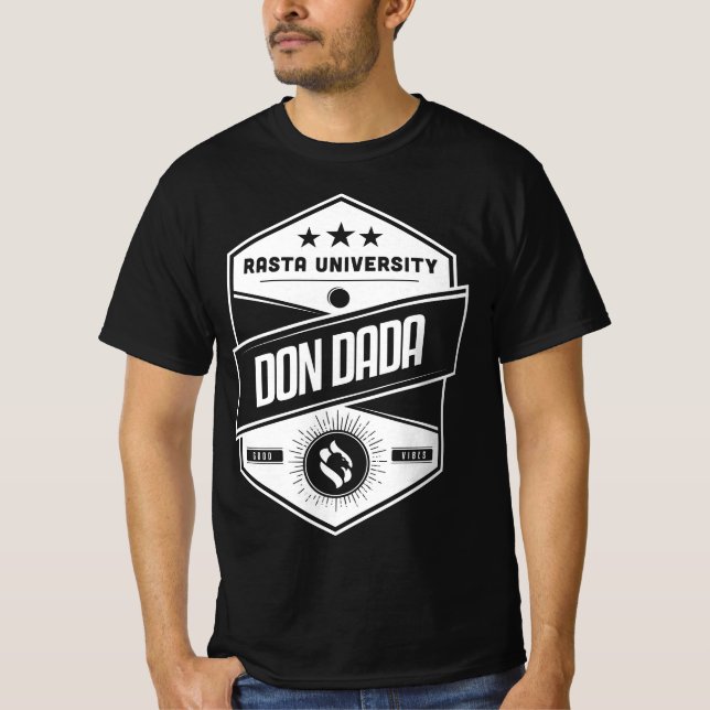 Rasta University Don Dada Good Vibes Reggae  T-Shirt (Front)