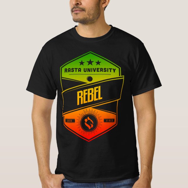 Rasta University Rebel Good Vibes Rasta Reggae  T-Shirt (Front)