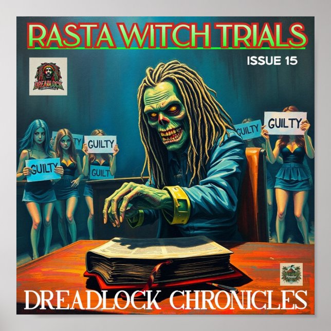 RASTA WITCH TRIALS - DREADLOCK CHRONICLES ISSUE 15 POSTER (Front)