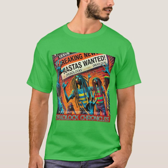 RASTAS WANTED - DREADLOCK CHRONICLES ISSUE 18 T-Shirt (Front)