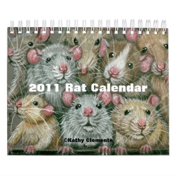 Rat Calendar 2011 By Kathy Clemente by KMCoriginals at Zazzle