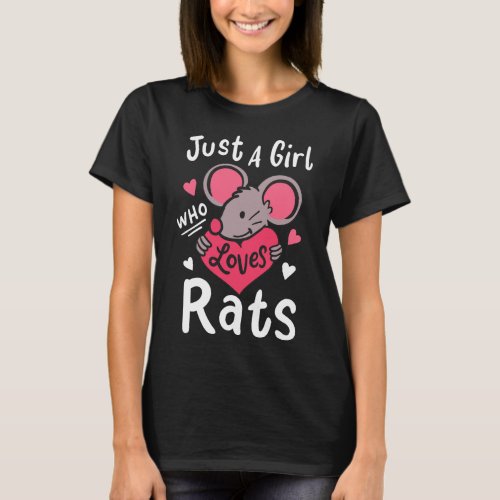 Rat Just a Girl Who Loves Rats Rat Lover Gift T_Shirt