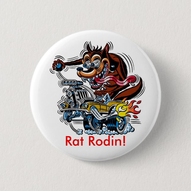 Rat On Hot Rod, Rat Rodin! Button (Front)