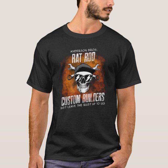 Rat Rod Custom Builders Funny Slogan Mechanic Tool T-Shirt (Front)