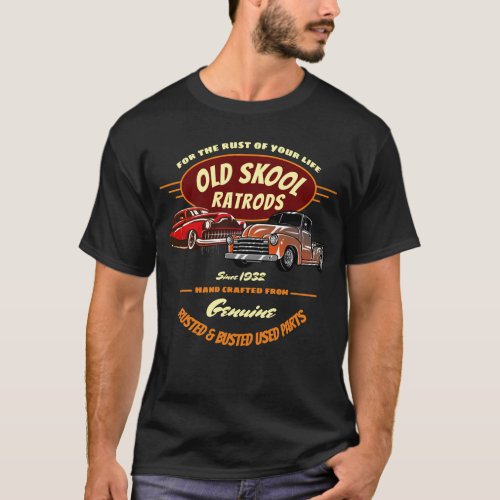 Rat Rods Old Skool Cool Vintage Old Car Truck  T_Shirt