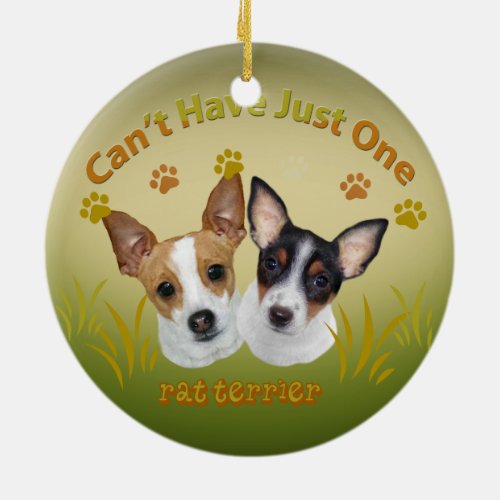 Rat Terrier Cant Have Just One Ornament