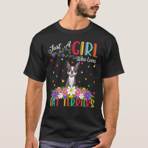 Rat Terrier Dog Just A Girl Who Loves Rat Terrier T-Shirt