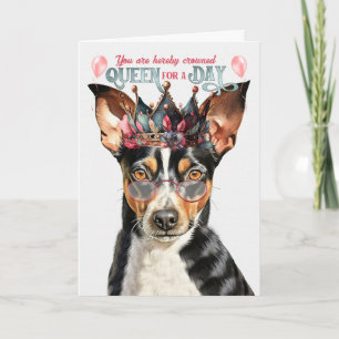 Rat Terrier Dog Queen Day Funny Birthday Card