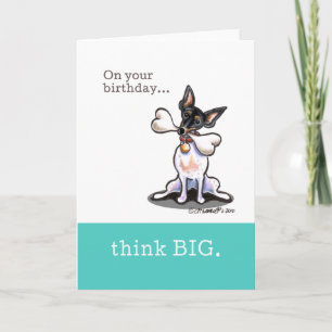 Rat Terrier Funny Birthday Think Big Card