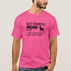 Rat Terrier Mom Dog Owner T-Shirt