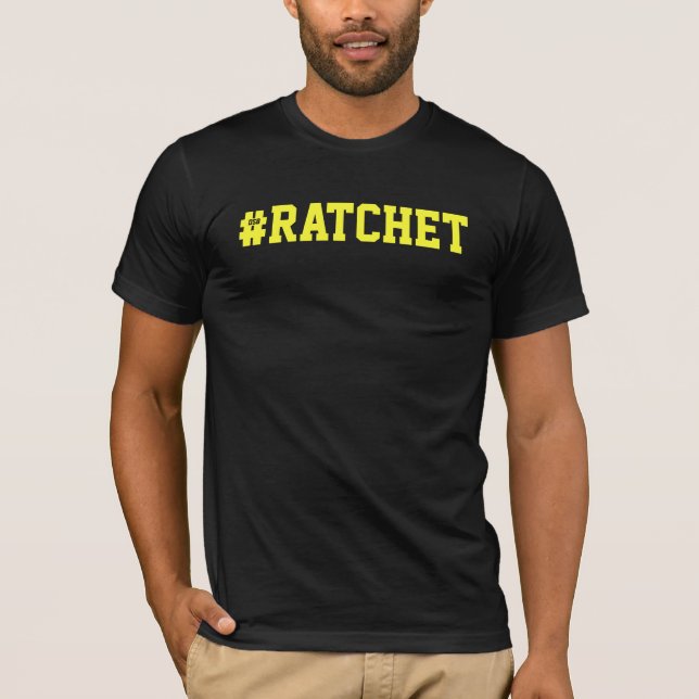 #Ratchet T-shirt (Front)