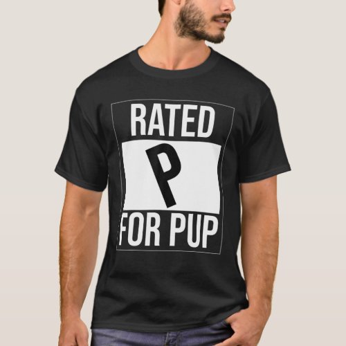 Rated P For Pup Gay Funny T_Shirt