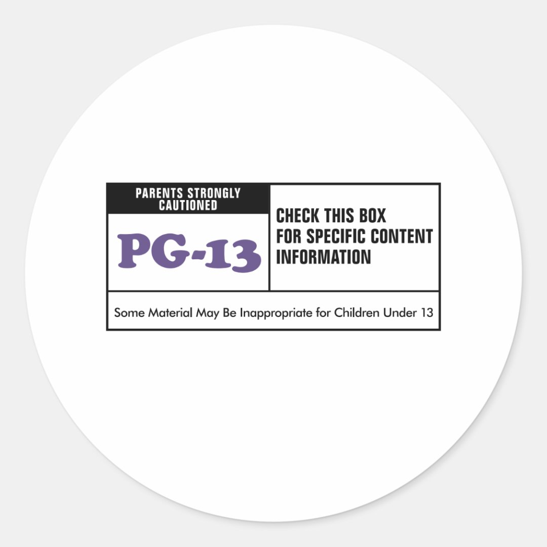 Rated PG 13 Classic Round Sticker Zazzle