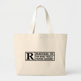 Rated R for being awesome Large Tote Bag