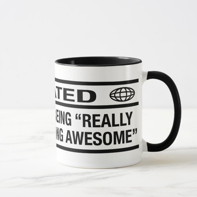 Rated R for being awesome Mug (Right)