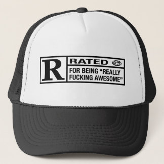 Rated R for being awesome Trucker Hat