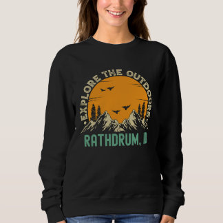 Rathdrum Idaho Explore The Outdoors Sweatshirt