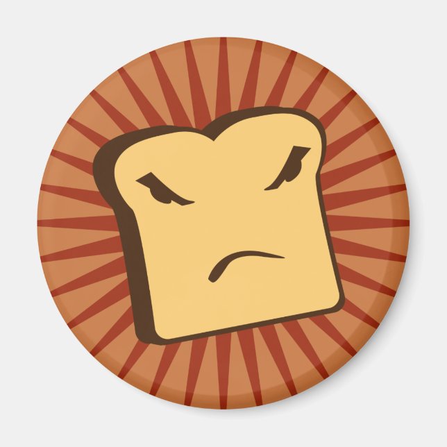 Rather Angry Toast Magnet (Front)