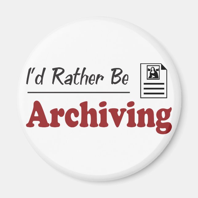 Rather Be Archiving Magnet (Front)