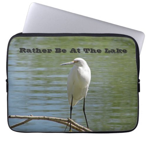 Rather Be At Lake White Egret Photo Lakeside Laptop Sleeve