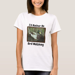 Rather Be Bird Watching Nature Lover Mallard Duck T-Shirt