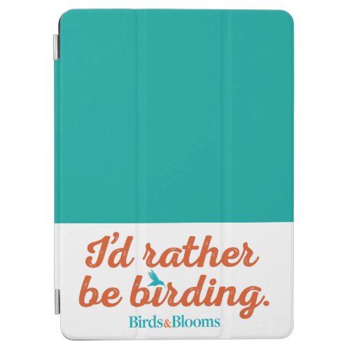 Rather be Birding iPad Air Cover