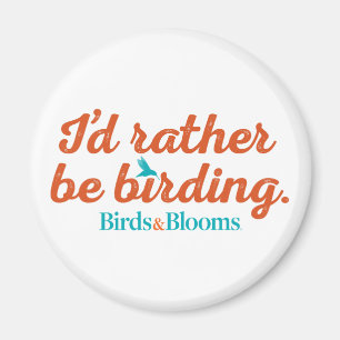 Rather be Birding Magnet