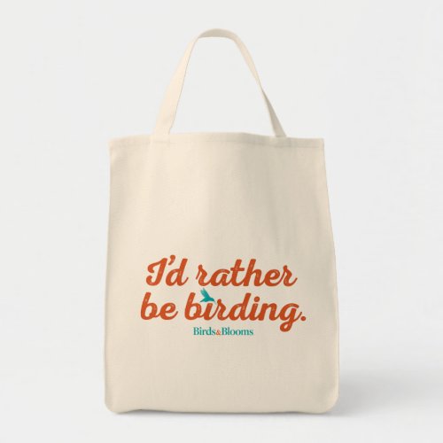 Rather be Birding Tote Bag